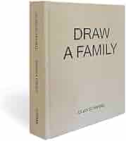DRAW A FAMILY（JULIAN SCHNABEL） Draw a Family: Julian Schnabel: 9781938560705: Amazon.com: Books